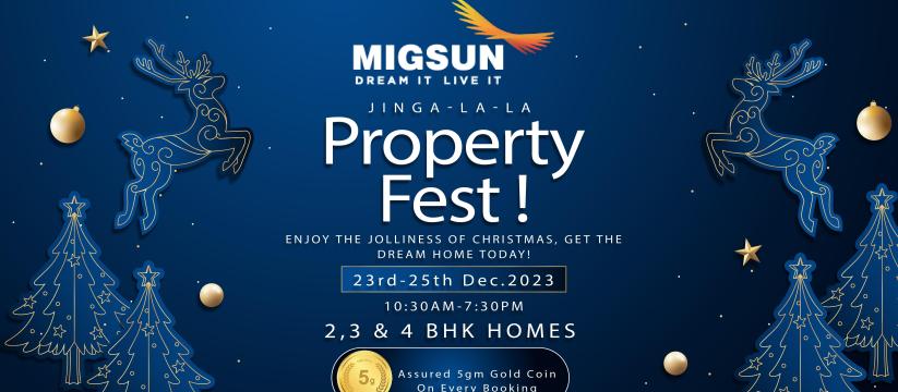 Migsun Property Fest!